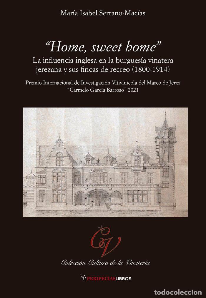 Libros: HOME SWEET HOME - SERRANO MACIAS, MARIA ISABEL