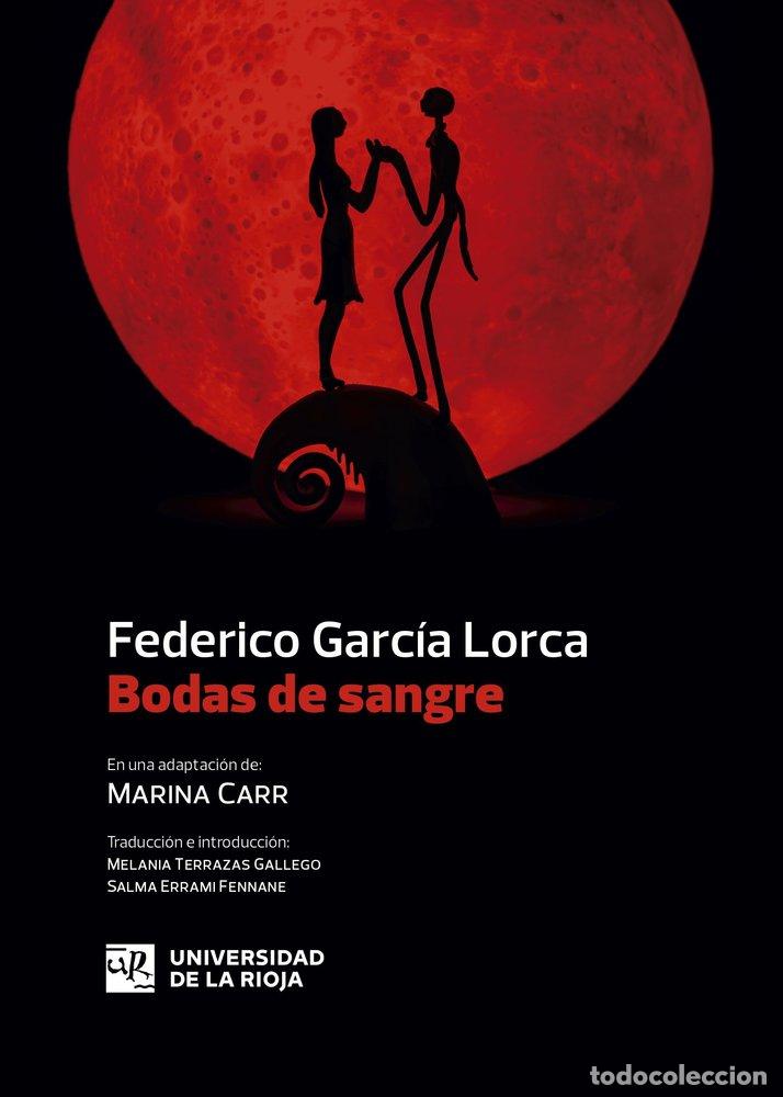 Libros: BODAS DE SANGRE - GARCIA LORCA, FEDERICO