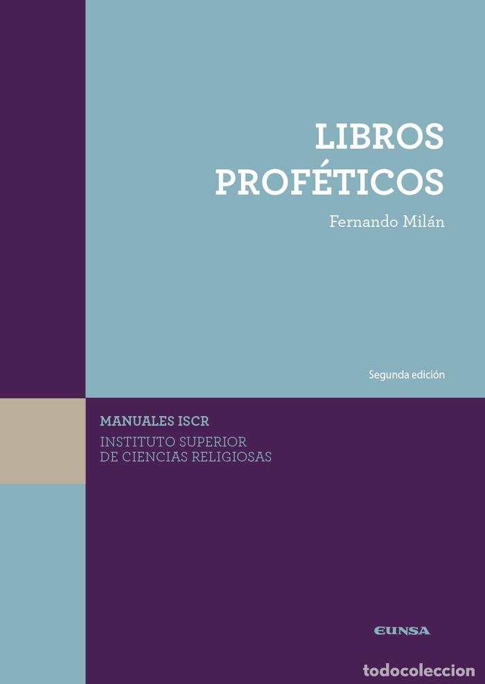 Libros: LIBROS PROFETICOS - MILAN, FERNANDO