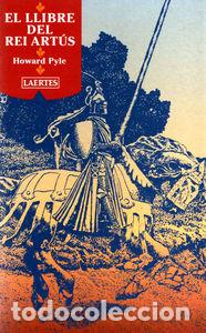 books: LLIBRE DEL REI ARTUS,EL - PYLE, HOWARD