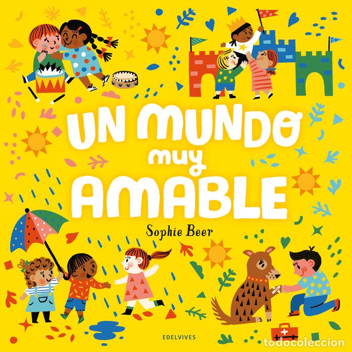 Libri: UN MUNDO MUY AMABLE - AA.VV