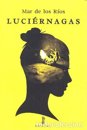 B&uuml;cher: LUCIERNAGAS - DE LOS RIOS, MAR