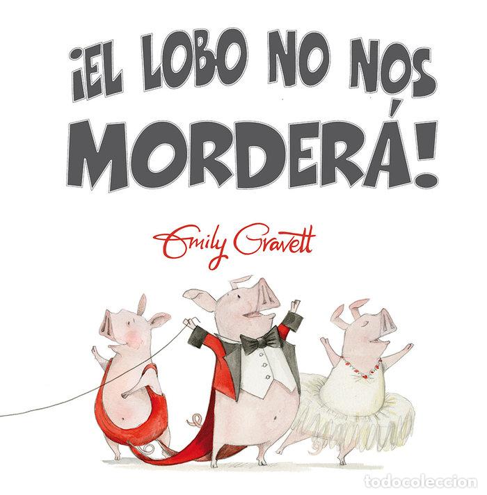 Libri: LOBO NO NOS MORDERA,EL - GRAVETT, EMILY