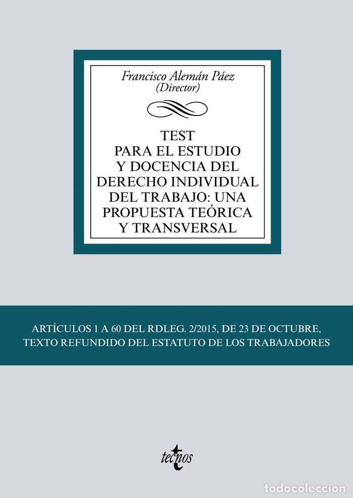 Livres: TEST PARA EL ESTUDIO Y DOCENCIA DEL DERECHO INDIVIDUAL DEL T - ALEMAN PAEZ, FRANCISCO