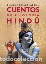Libros: CUENTOS DE FILOSOFIA HINDU - GALLUD JARDIEL, ENRIQUE