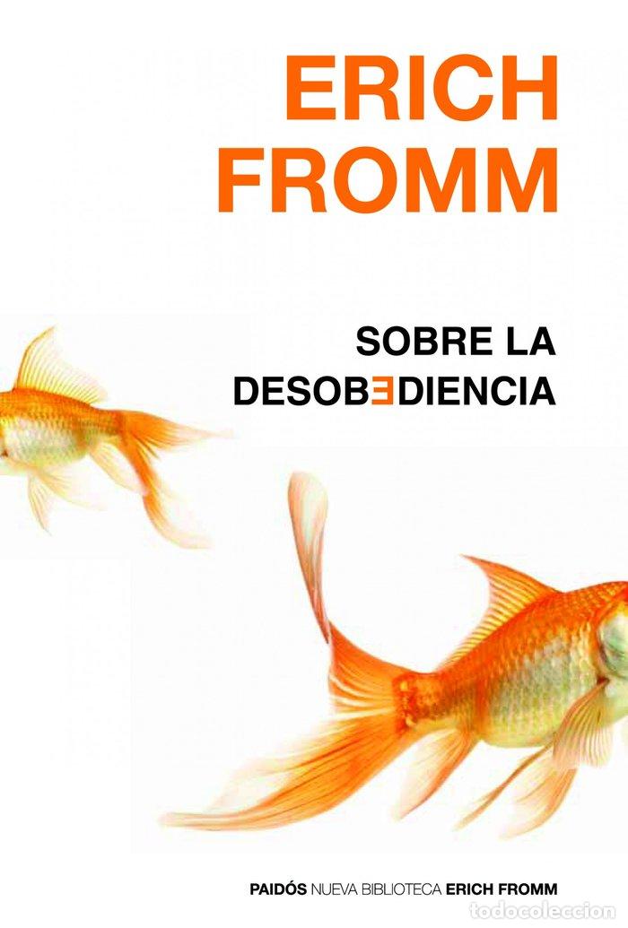 Libros: SOBRE LA DESOBEDIENCIA - FROMM, ERICH