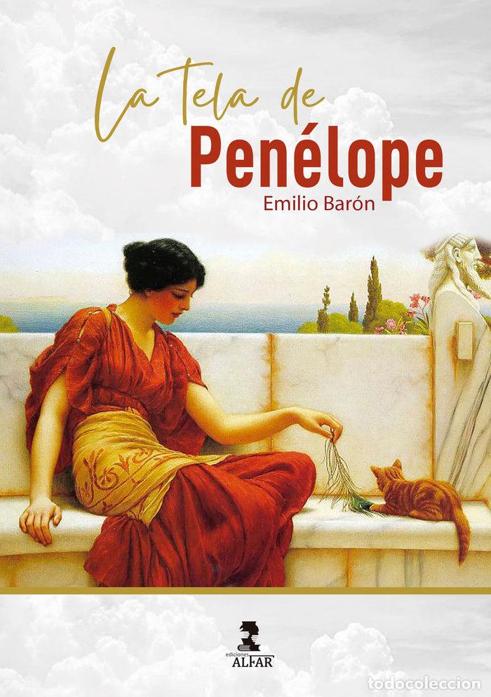Libros: LA TELA DE PENELOPE - BARON, EMILIO