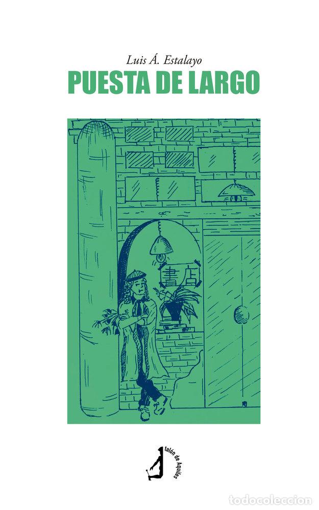 Libros: PUESTA DE LARGO - ESTALAYO, LUIS A