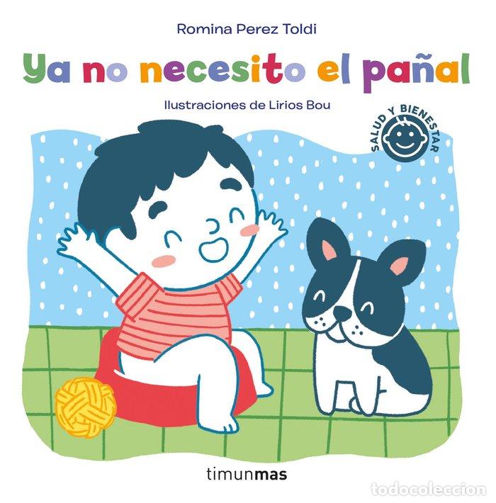 Libros: YA NO NECESITO EL PA&Ntilde;AL - ROMINA PEREZ TOLDI, LIRIOS BOU
