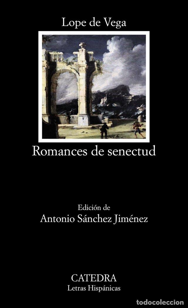Libros: ROMANCES DE SENECTUD - VEGA, LOPE DE