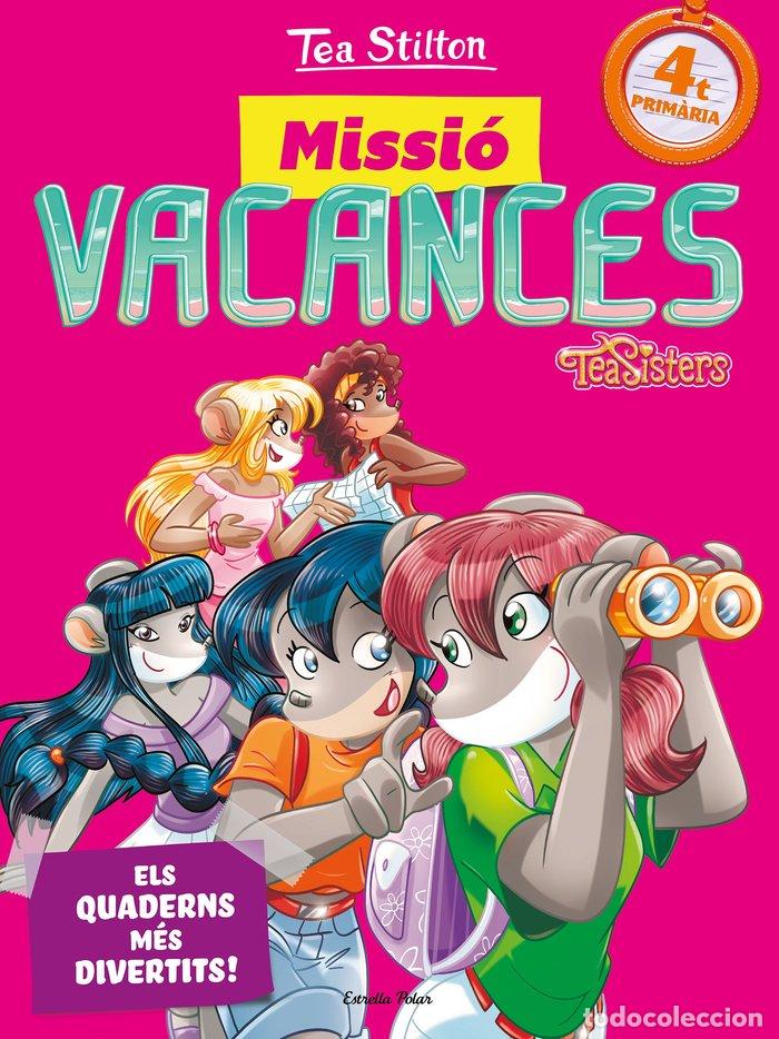 Libros: TEA STILTON MISSIO VACANCES 4 - STILTON, TEA