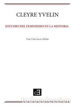 Libros: ESTUDIO DEL FEMINISMO EN LA HISTORIA - YVELIN, CLEYRE