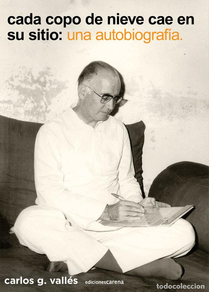 Livres: CADA COPO DE NIEVE CAE EN SU SITIO - GONZALEZ VALLES, CARLOS