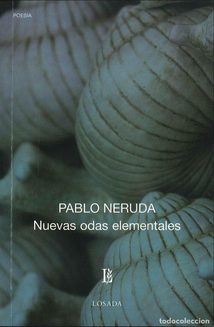 Libri: NUEVAS ODAS ELEMENTALES - NERUDA, PABLO