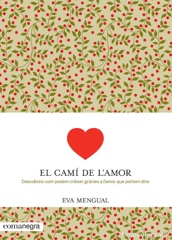 Livros: CAMI DE L'AMOR,EL - MENGUAL ALEXANDRI, EVA