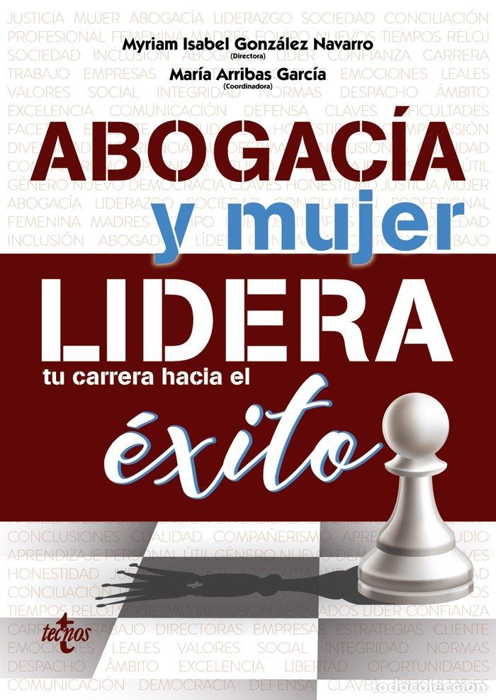 Livros: ABOGACIA Y MUJER: LIDERA TU CARRERA HACIA EL EXITO - GONZALEZ NAVARRO, MYRIAM