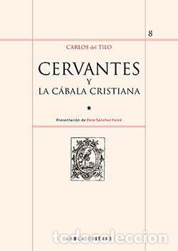Livres: CERVANTES Y LA CABALA CRISTIANA - DEL TILO, CARLOS