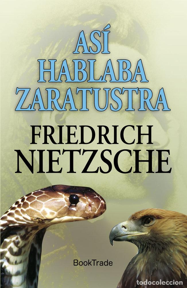 Livres: ASI HABLABA ZARATUSTRA - NIETZSCHE, FRIEDRICH