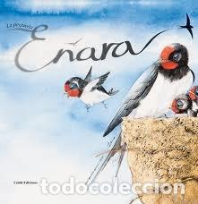 Livres: PEQUE&Ntilde;A ENARA,LA - MIKEL MENDIBIL AINZUA