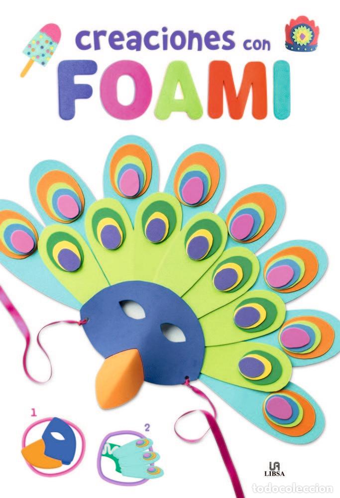 Libros: CREACIONES CON FOAMI - RUIZ FERNANDEZ, MARINA