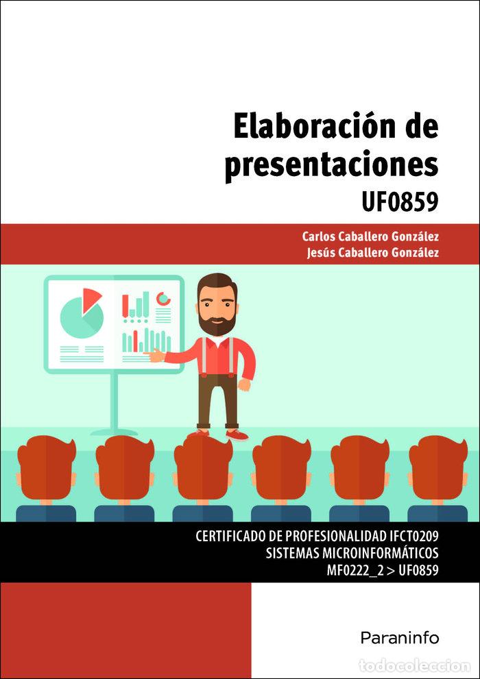 Libri: ELABORACION DE PRESENTACIONES - CABALLERO GONZALEZ, CARLOS