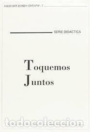 Libri: TOQUEMOS JUNTOS 1 FC - CHAVIANO, FLORES