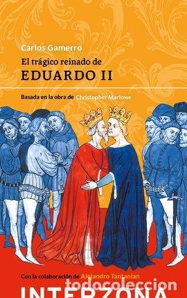 Libros: TRAGICO REINADO DE EDUARDO II,EL - GAMERRO, CARLOS