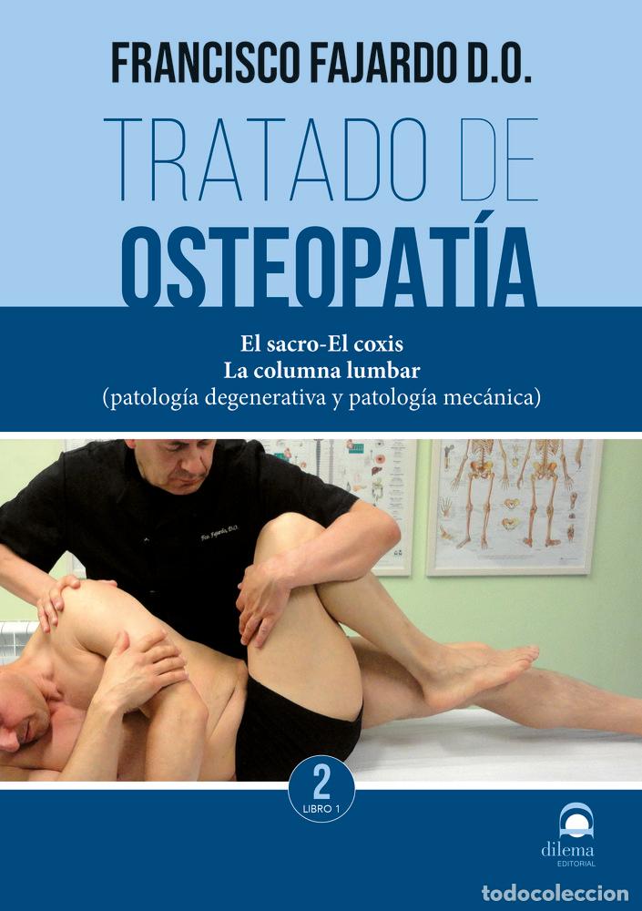 books: TRATADO DE OSTEOPATIA TOMO 2 VOLUMEN 1 EDICION RUSTICA - FAJARDO RUIZ, FRANCISCO