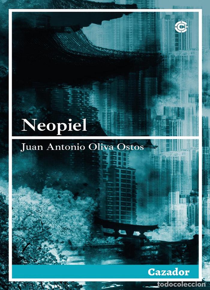 Libros: NEOPIEL TAPA DURA - OLIVA OSTOS, J A
