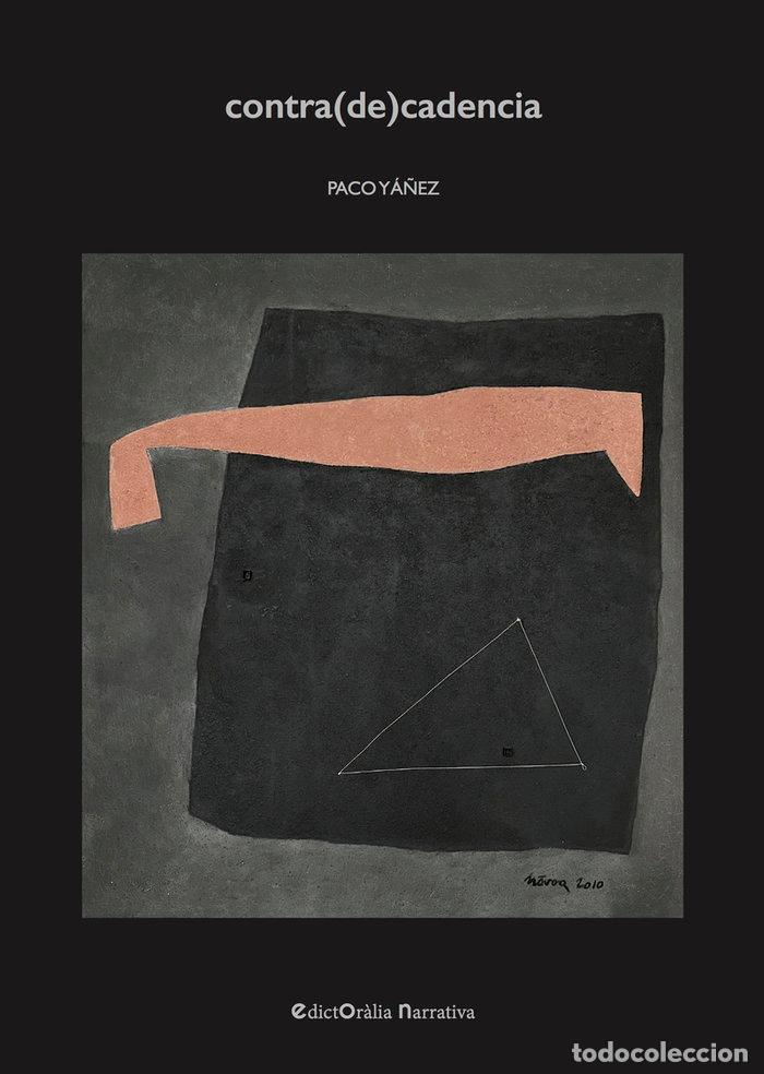 Libros: CONTRA DE CADENCIA - YA&Ntilde;EZ CALVI&Ntilde;O, FRANCISCO