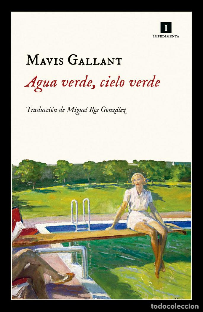 Libros: AGUA VERDE CIELO VERDE - GALLANT, MAVIS