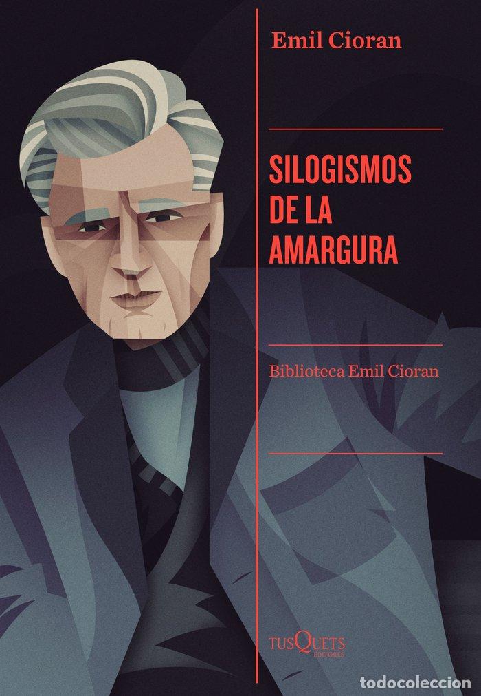 Libros: SILOGISMOS DE LA AMARGURA - EMIL CIORAN