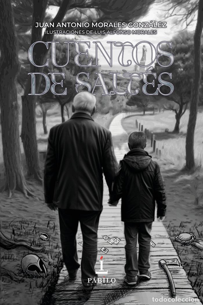 Livres: CUENTOS DE SALTES - MORALES GONZALEZ, JUAN ANTONIO