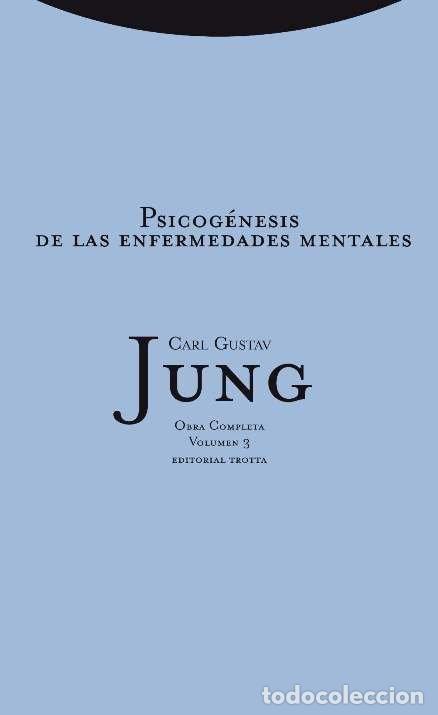 Livres: PSICOGENESIS DE LAS ENFERMEDADES MENTALES VOL 3 TELA - GUSTAV JUNG, CARL