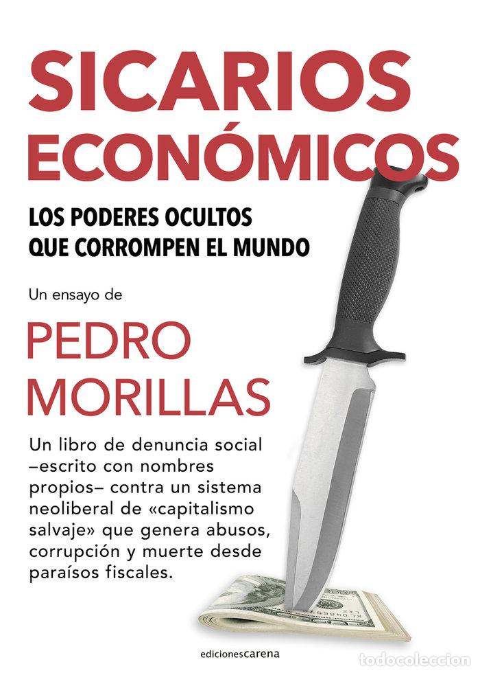 Libri: SICARIOS ECONOMICOS - MORILLAS, PEDRO