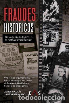 Libri: FRAUDES HISTORICOS - NICOLAS COLLADO, ALBERTO JAVIER