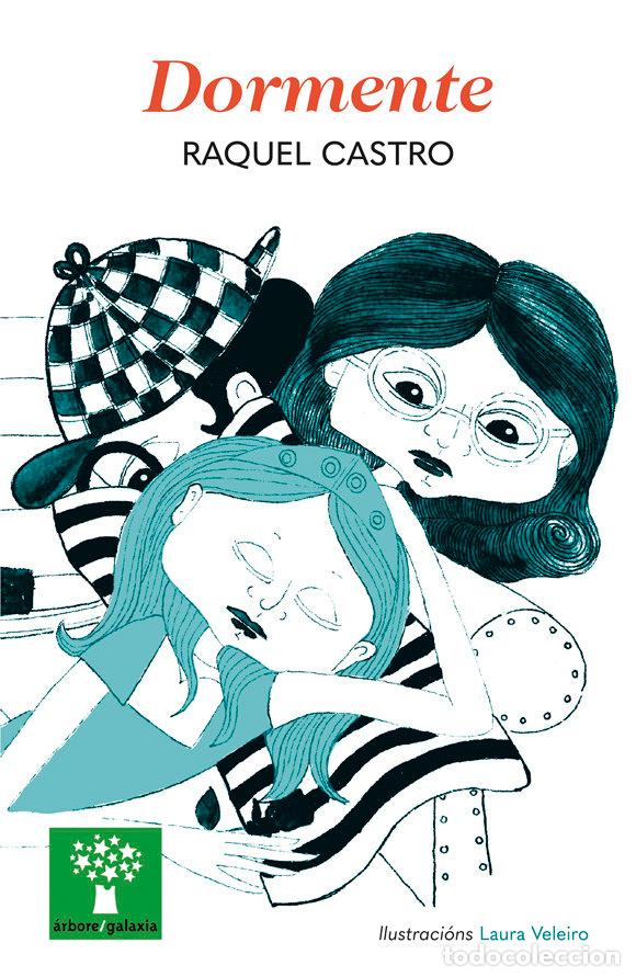 Libri: DORMENTE - CASTRO, RAQUEL