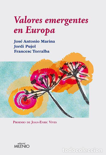 Libros: VALORES EMERGENTES EN EUROPA - MARINA, JOSE ANTONIO