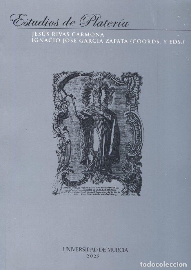 Libros: ESTUDIOS DE PLATERIA SAN ELOY 2025 - RIVAS CARMONA, JESUS FRANCISCO