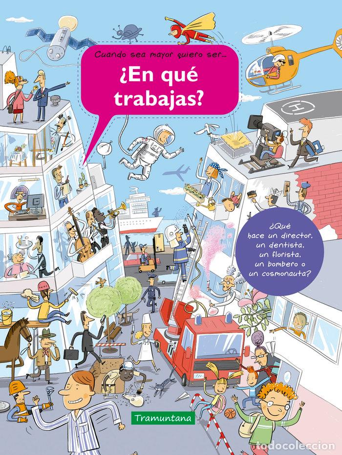 Livres: EN QUE TRABAJAS - SANZA, SILVIE