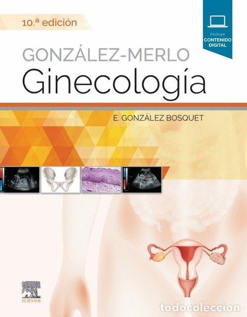 Libros: GINECOLOGIA - GONZALEZ BOSQUET, E
