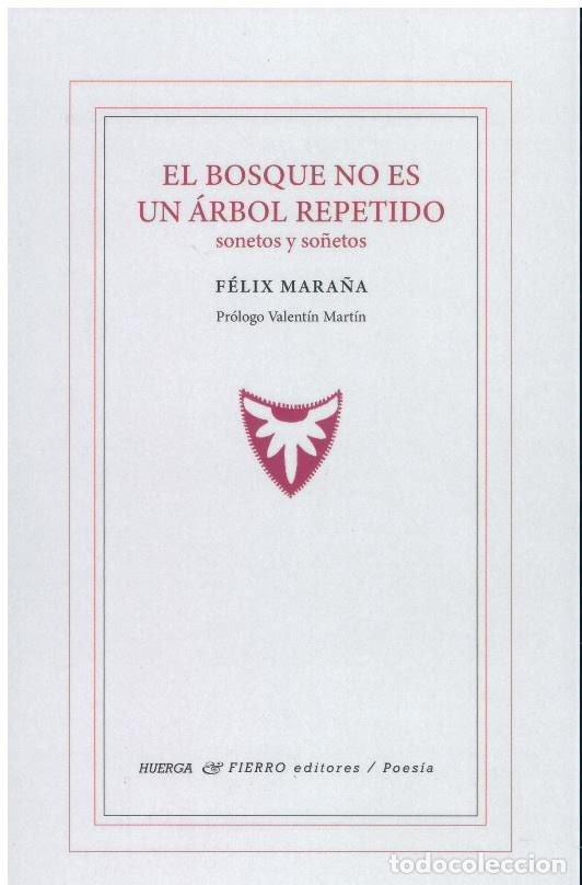 books: BOSQUE NO ES UN ARBOL REPETIDO,EL - MARA&Ntilde;A SANCHEZ, FELIX