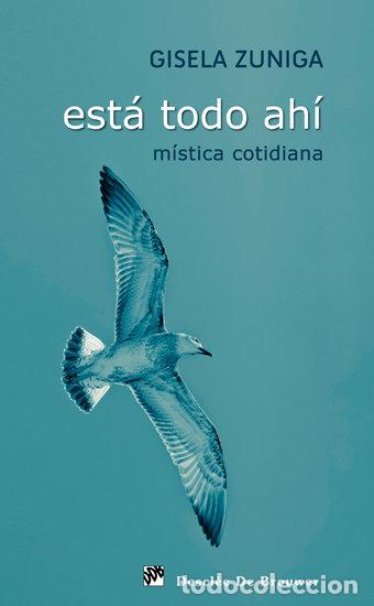books: ESTA TODO AHI - ZUNIGA, GISELA