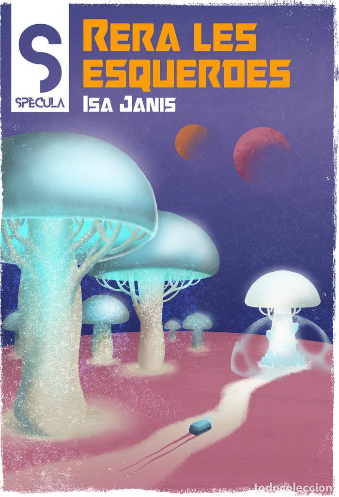 Libros: RERE LES ESQUERDES - J GONZALEZ, ISA