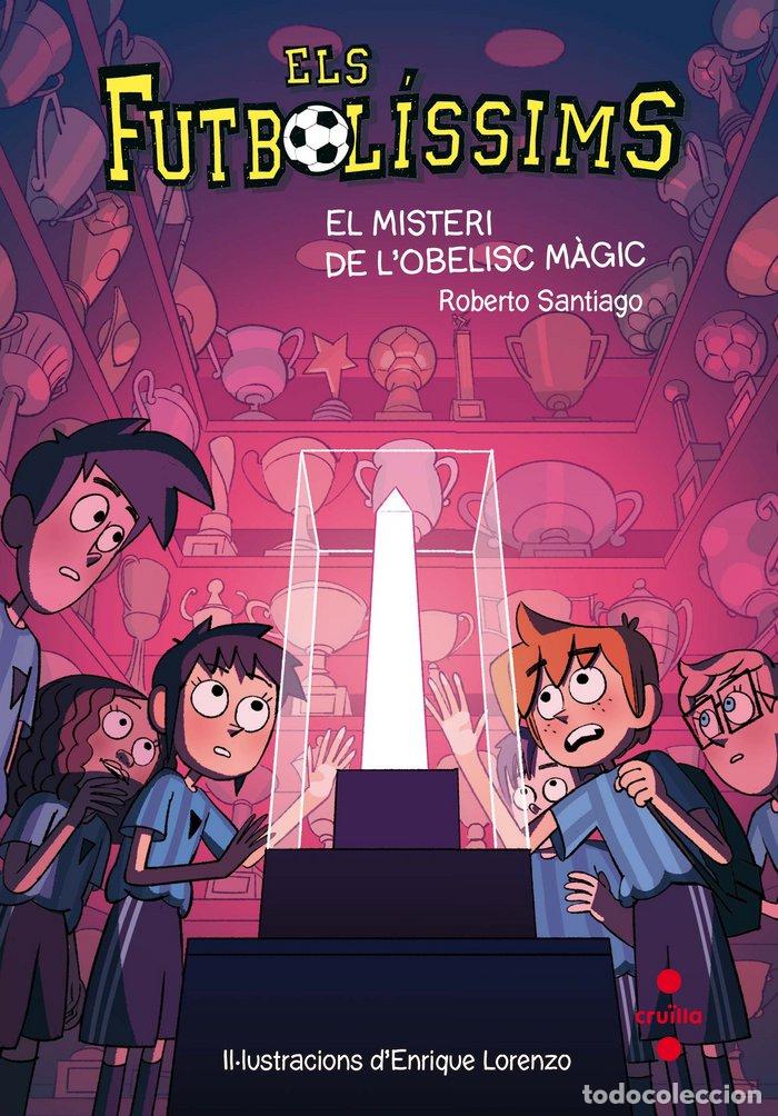 Libros: FUTBOLISSIMS 12 EL MISTERI L'OBELISC MAGIC - GARCIA SANTIAGO, ROBERTO