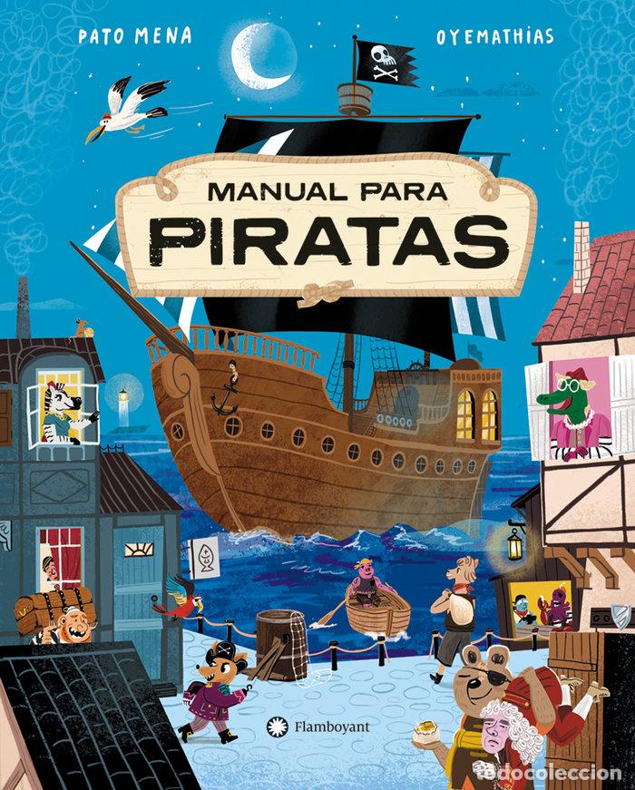 Libros: MANUAL PARA PIRATAS - MENA, PATO