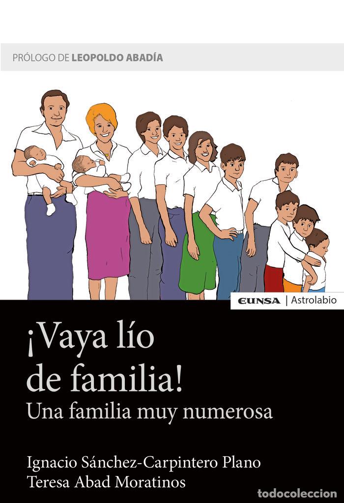 Libros: VAYA LIO DE FAMILIA - TERESA ABAD MORATINOS