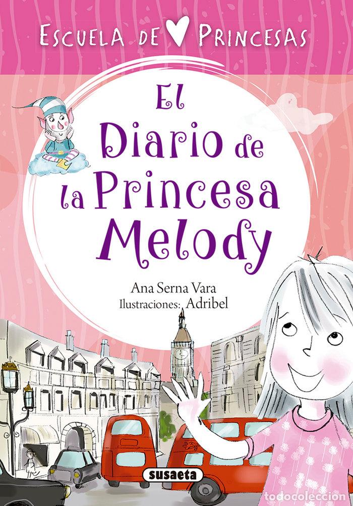 Libri: DIARIO DE LA PRINCESA MELODY,EL - SERNA, ANA