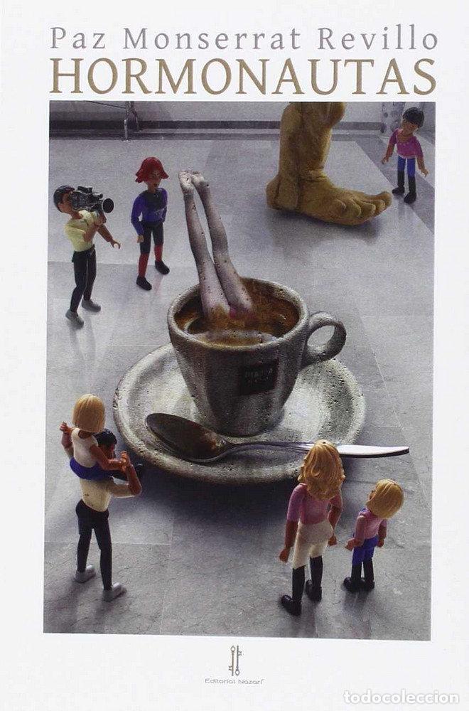 Libri: HORMONAUTAS - MONTSERRAT REVILLO, PAZ