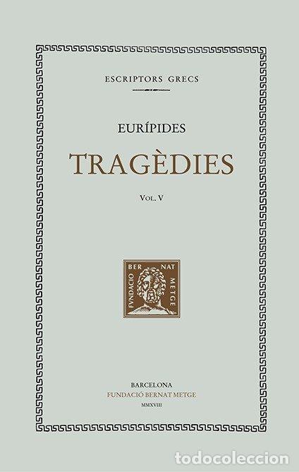 Libri: TRAGEDIES VOL V - CAT - TELA - EURIPIDES